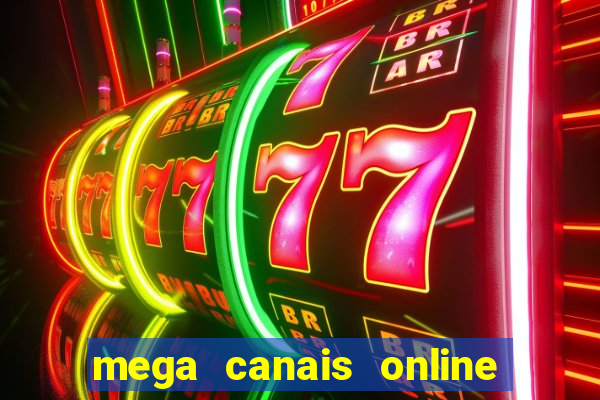 mega canais online a fazenda